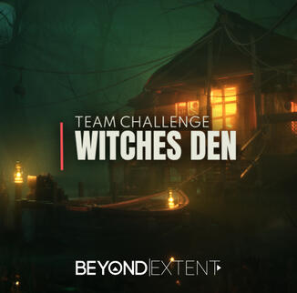 BEYOND EXTENT "Witches Den" Team Challenge